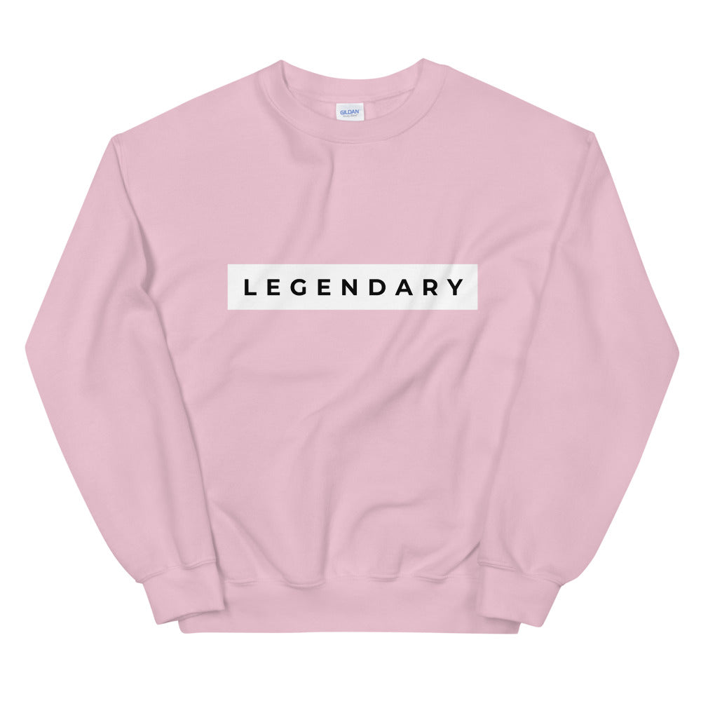 Legendary Unisex Sweatshirt