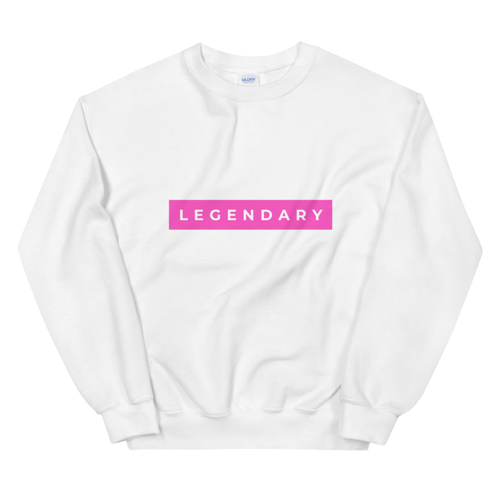Legendary Unisex Sweatshirt