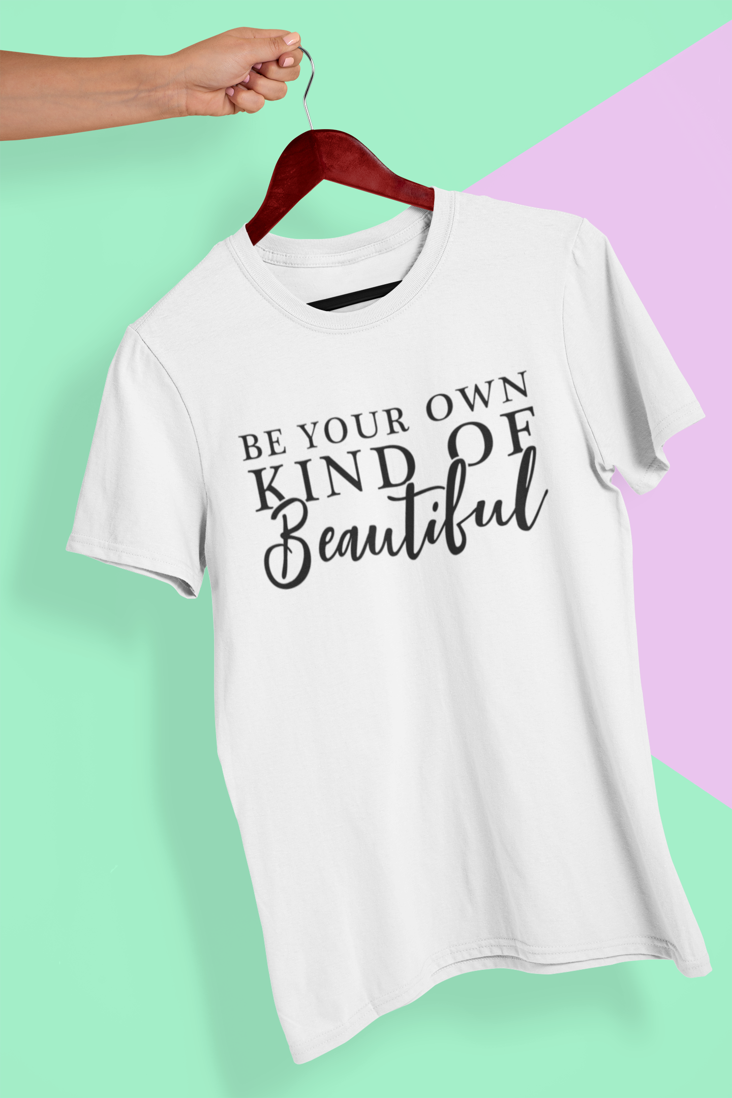 Be your own kind of Beautiful Graphic Tee